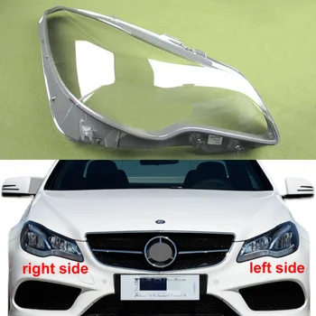 Pentru Benz W207 E200 E250 E300 2013 2016 Farurilor Fata Acoperi Abajur Transparent Capacul Lămpii Farului Shell Obiectiv