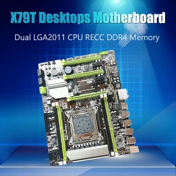 Placa de baza X79T Suport de Memorie DDR3 X79T LGA 2011 PROCESOR Placa de baza cu USB3.0 SATA3.0 4 DDR3 Placa de baza pentru PC Desktop