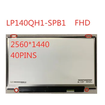 14-inch laptop ecran LCD LP140QH1 SP B1 LP140QH1 (SP) (B1) 2560 * 1440 (Non-Touch) pentru Toshiba Noul X1 Carbon